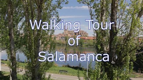 salamanca spain walking tours 2021